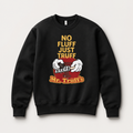 No Fluff Just Truff Crewneck Sweatshirt